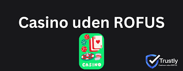 Dansk Casinoer Uden ROFUS En Guide Til Online Spil